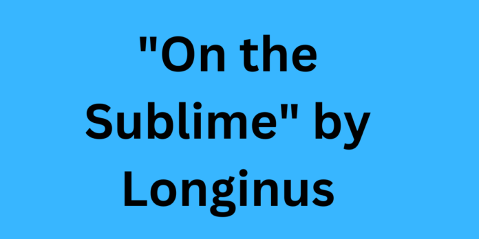 On the Sublime by Longinus