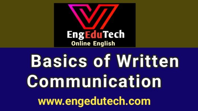 Basics of Written Communication