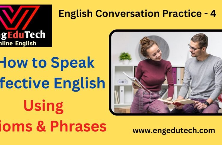 English Conversation Practice - 4